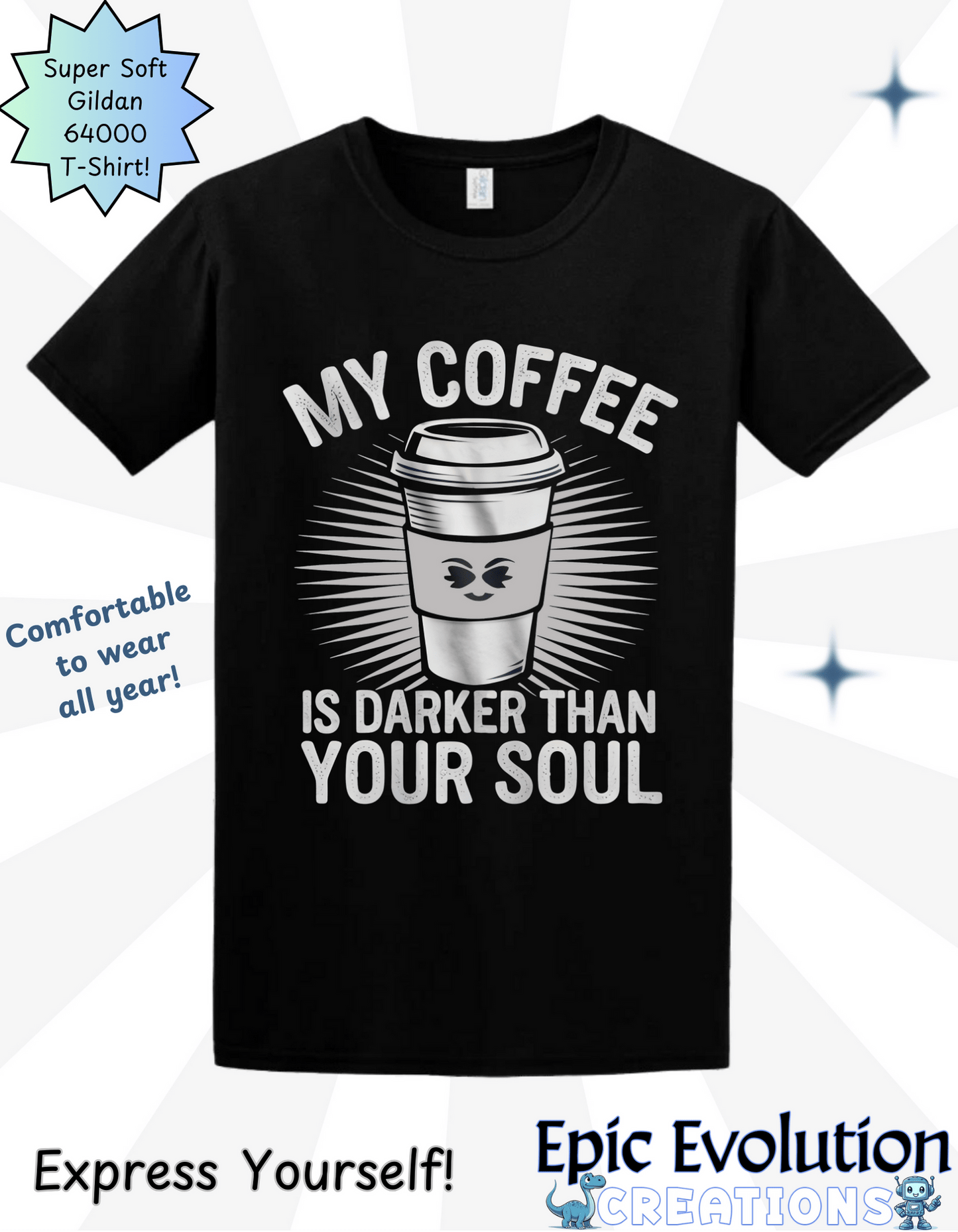 T-Shirt Funny Coffee T-Shirt for Coffee Lovers Epic Evolution Creations