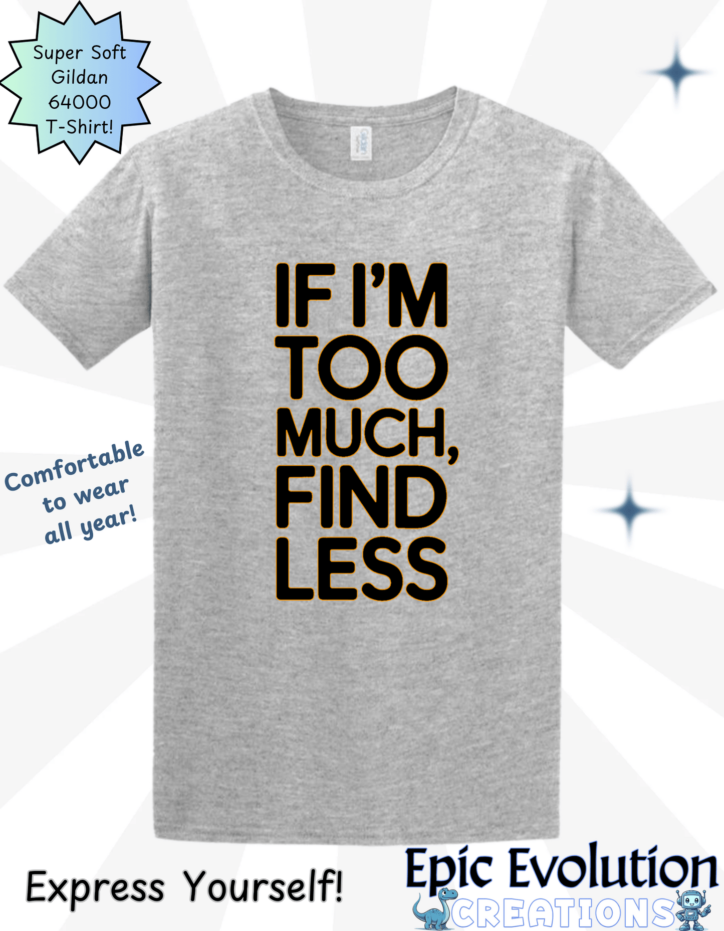 T-Shirt Funny Self-expression T Shirt Epic Evolution Creations