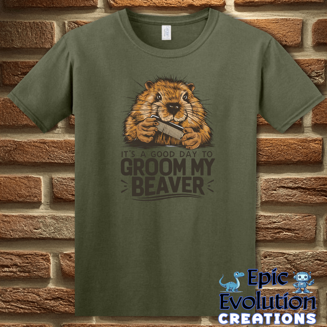 T-Shirt S / Military Green Funny Beaver Funny T Shirt Epic Evolution Creations