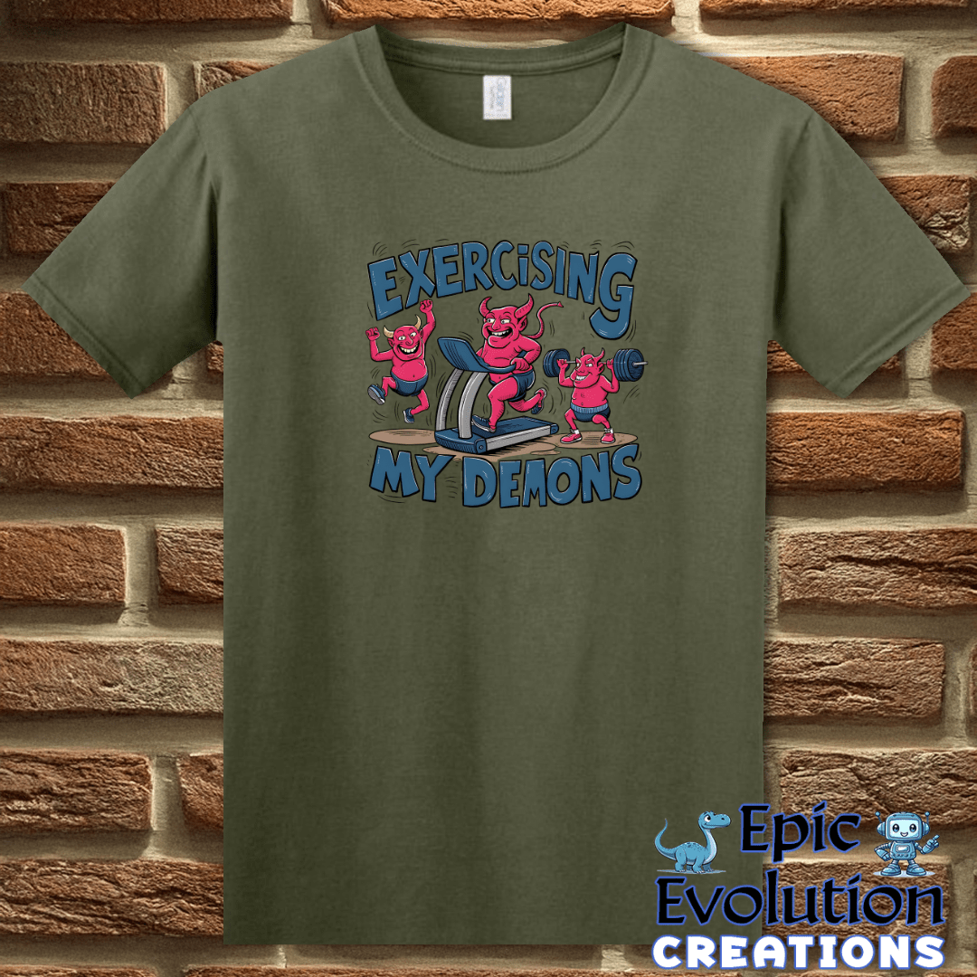 T-Shirt S / Military Green Funny Workout T Shirt Epic Evolution Creations