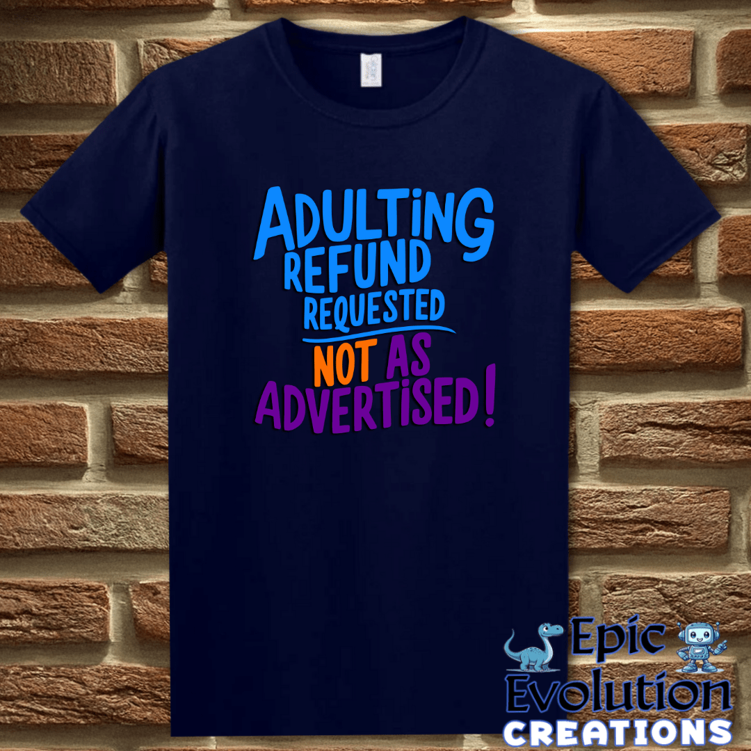 T-Shirt S / Navy Funny Adulting T-Shirt Epic Evolution Creations