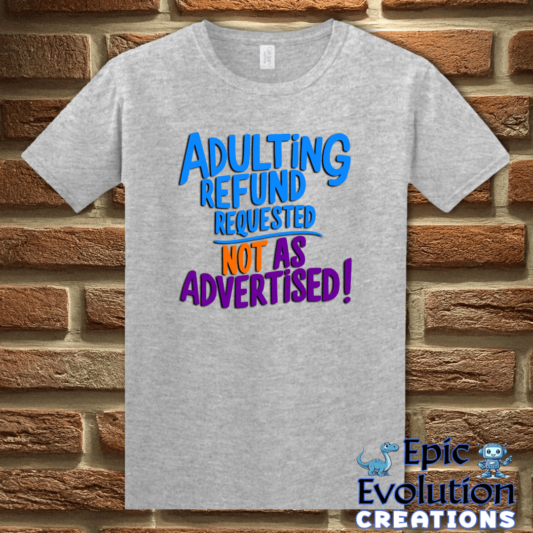 T-Shirt S / Sport Grey Funny Adulting T-Shirt Epic Evolution Creations