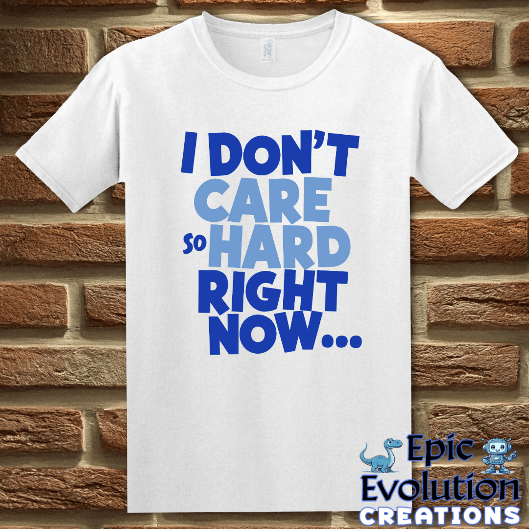 T-Shirt S / White Funny Sarcastic Quote T Shirt Epic Evolution Creations