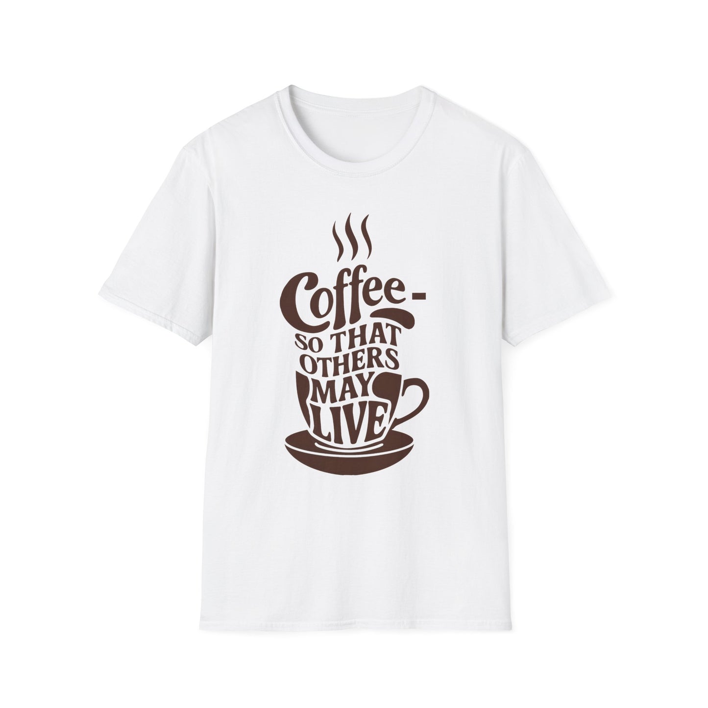 Funny Coffee Lover T Shirt, Coffee Addict Humor, Caffeine Enthusiast Gift, Coffee So Others May Live, Coffee Quotes, Caffeine Shirts, Coffee Shirts