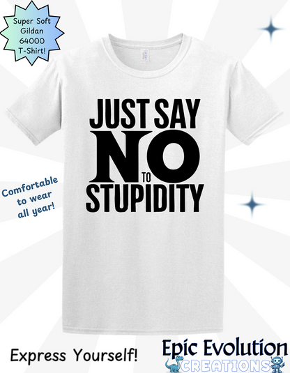 Funny Stupidity T Shirt