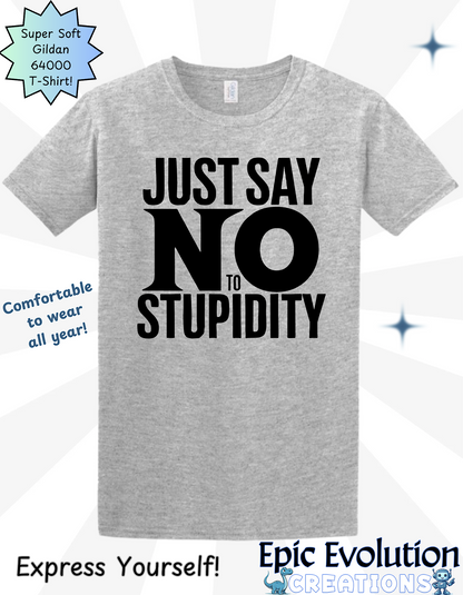 Funny Stupidity T Shirt