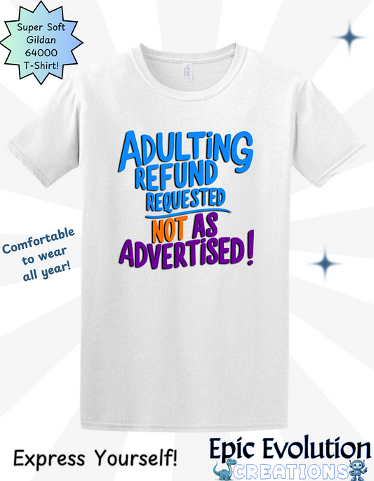 Funny Adulting T-Shirt, Adulting Funny Shirt, Adulting Funny T Shirt, Sarcastic Quotes T-Shirt, Sarcastic Quotes Shirt, Adult Humor T Shirt, Adulting