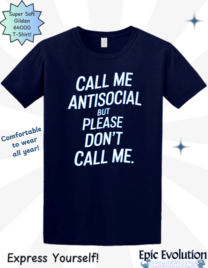 -Funny Antisocial T Shirt-Epic Evolution Creations