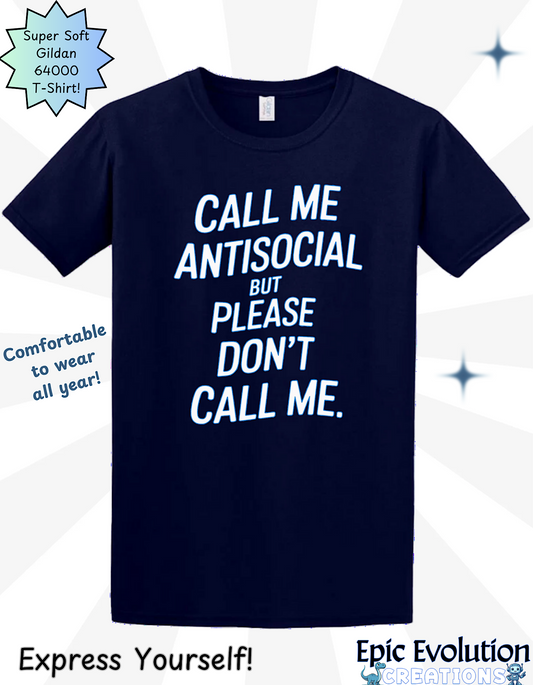 Funny Antisocial T Shirt