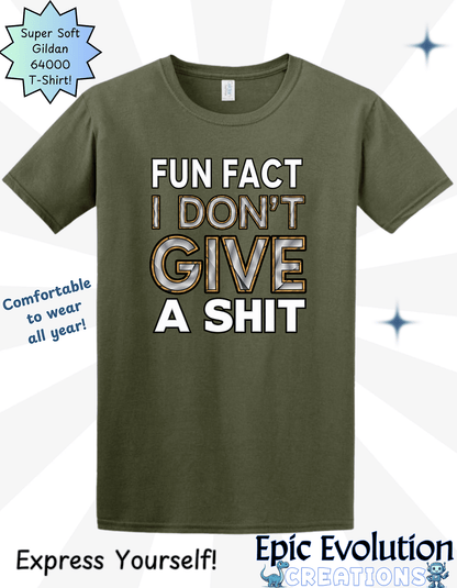 I Don’t Give a Shit T Shirt