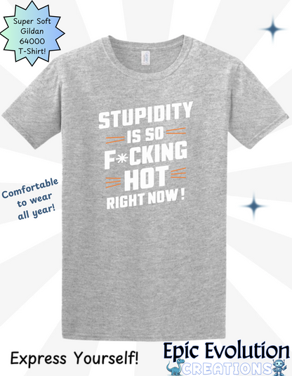 Funny Stupidity T Shirt