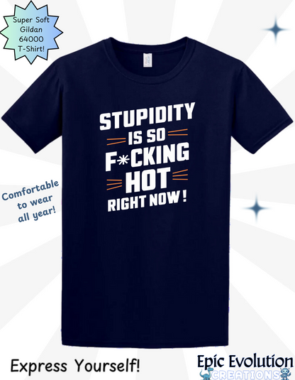 Funny Stupidity T Shirt