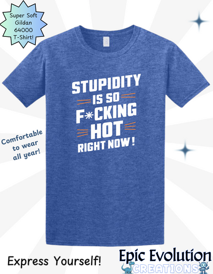 Funny Stupidity T Shirt