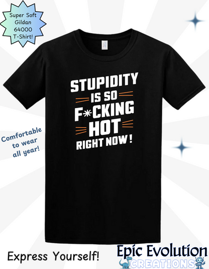 Funny Stupidity T Shirt