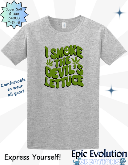 I Smoke the Devil's Lettuce T Shirt