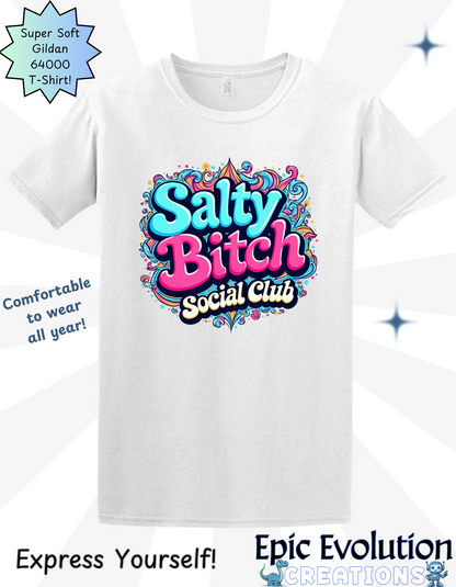 Funny Salty Bitch T Shirt