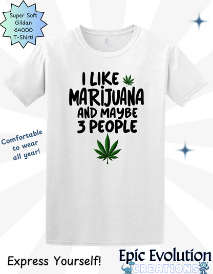 Funny Marijuana Lover Shirt