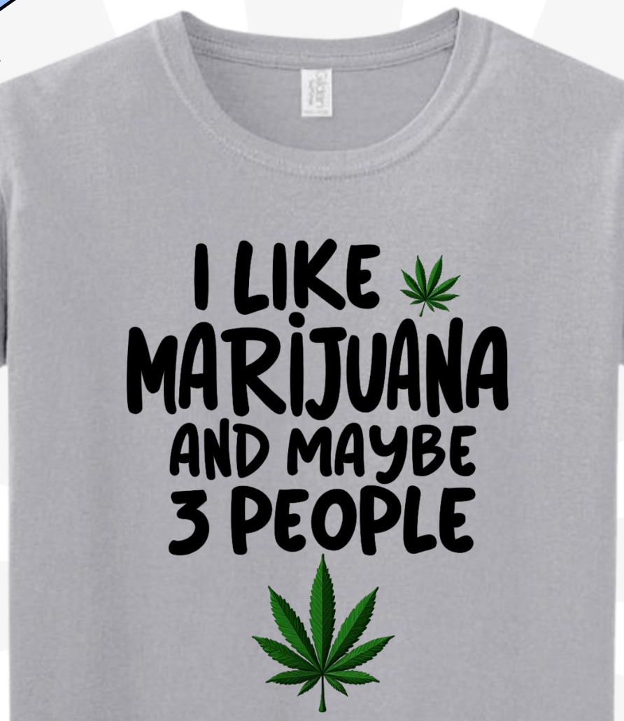 Funny Marijuana Lover Shirt