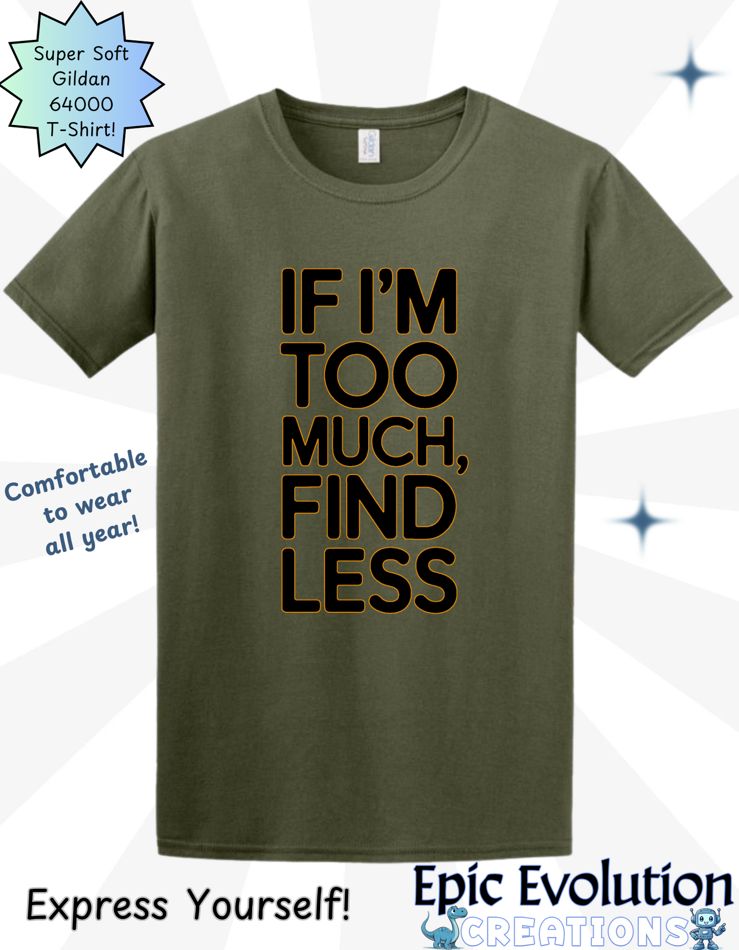 Funny Self-expression T Shirt