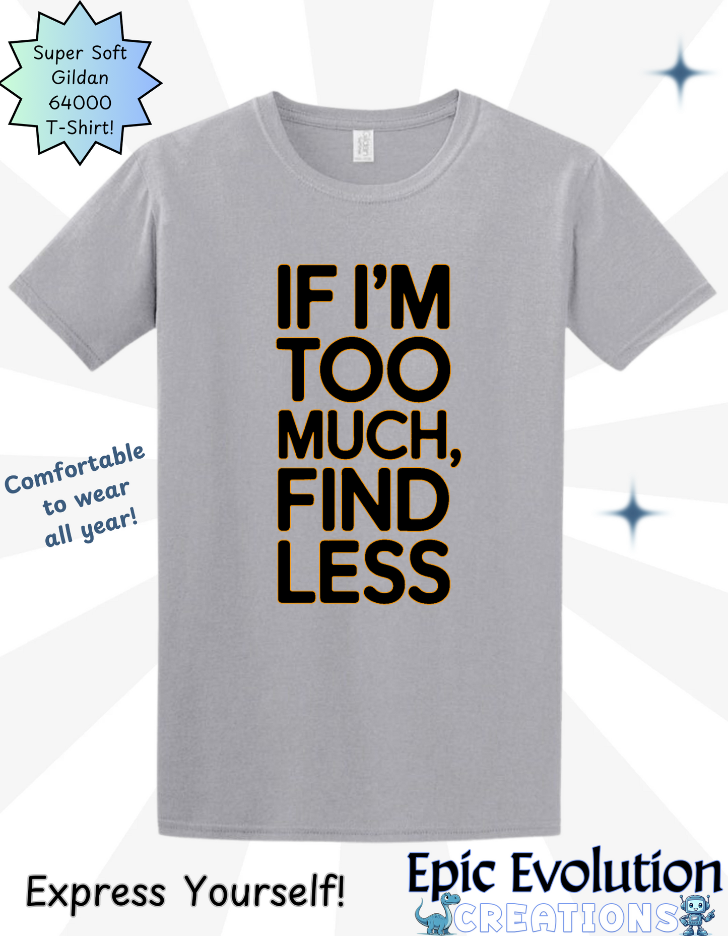 Funny Self-expression T Shirt