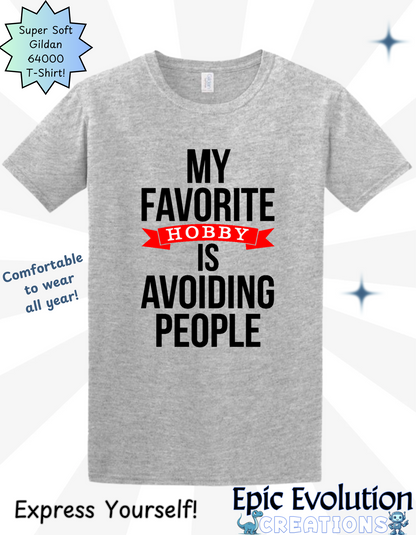 Funny Hobby Quote T Shirt