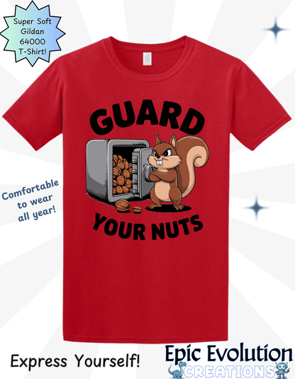 Guard Your Nuts Funny Squirrel T Shirt