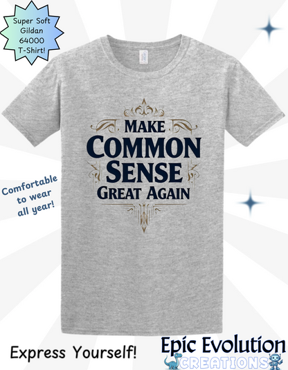 -Funny Common Sense T Shirt-Epic Evolution Creations