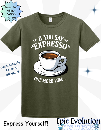 Funny Espresso T Shirt