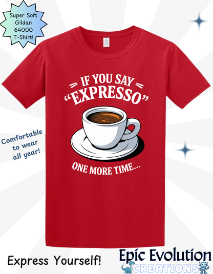 Funny Espresso T Shirt