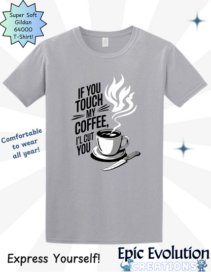 Funny T Shirt for Coffee Lovers