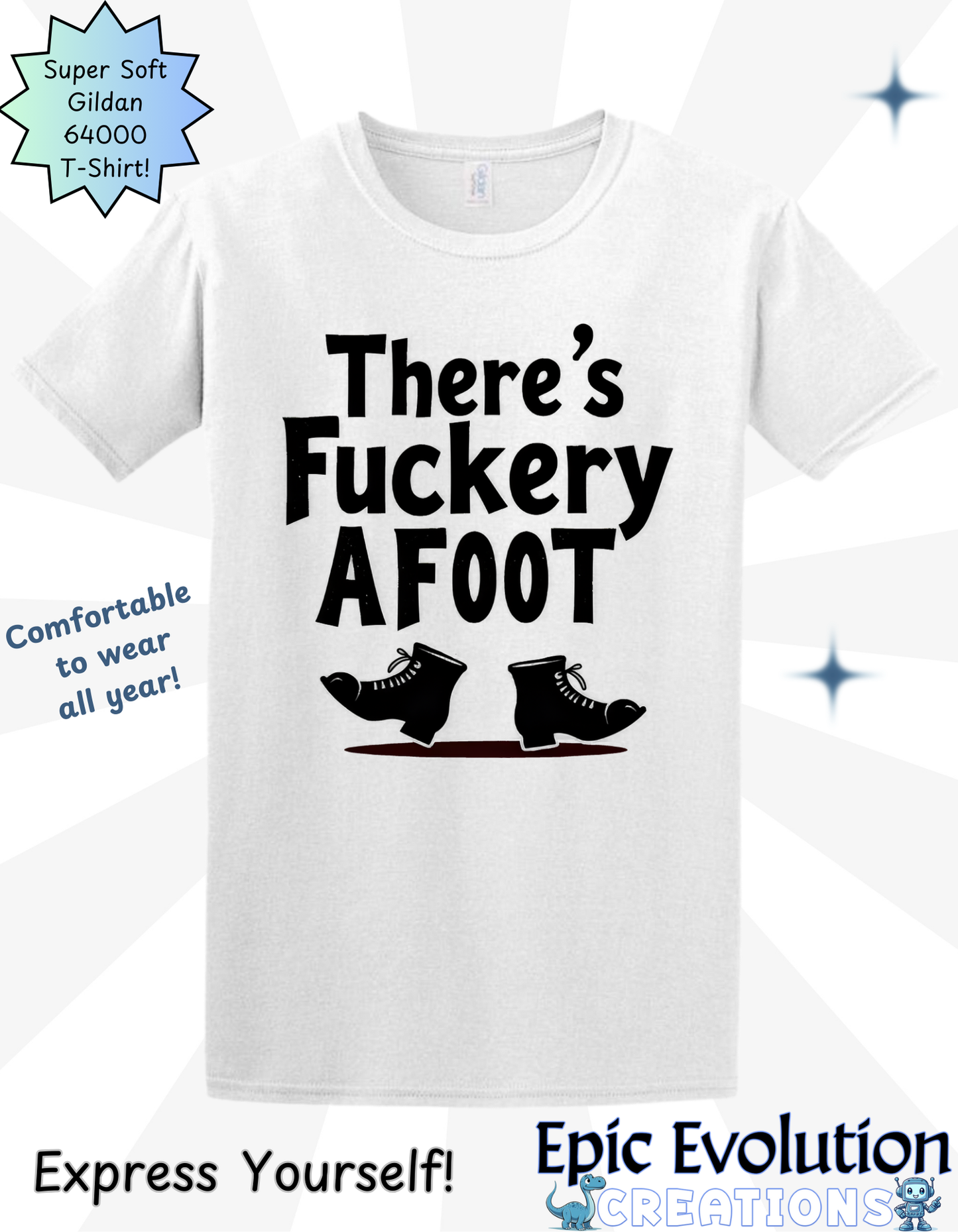 Funny Fuckery Graphic Quote Shirt