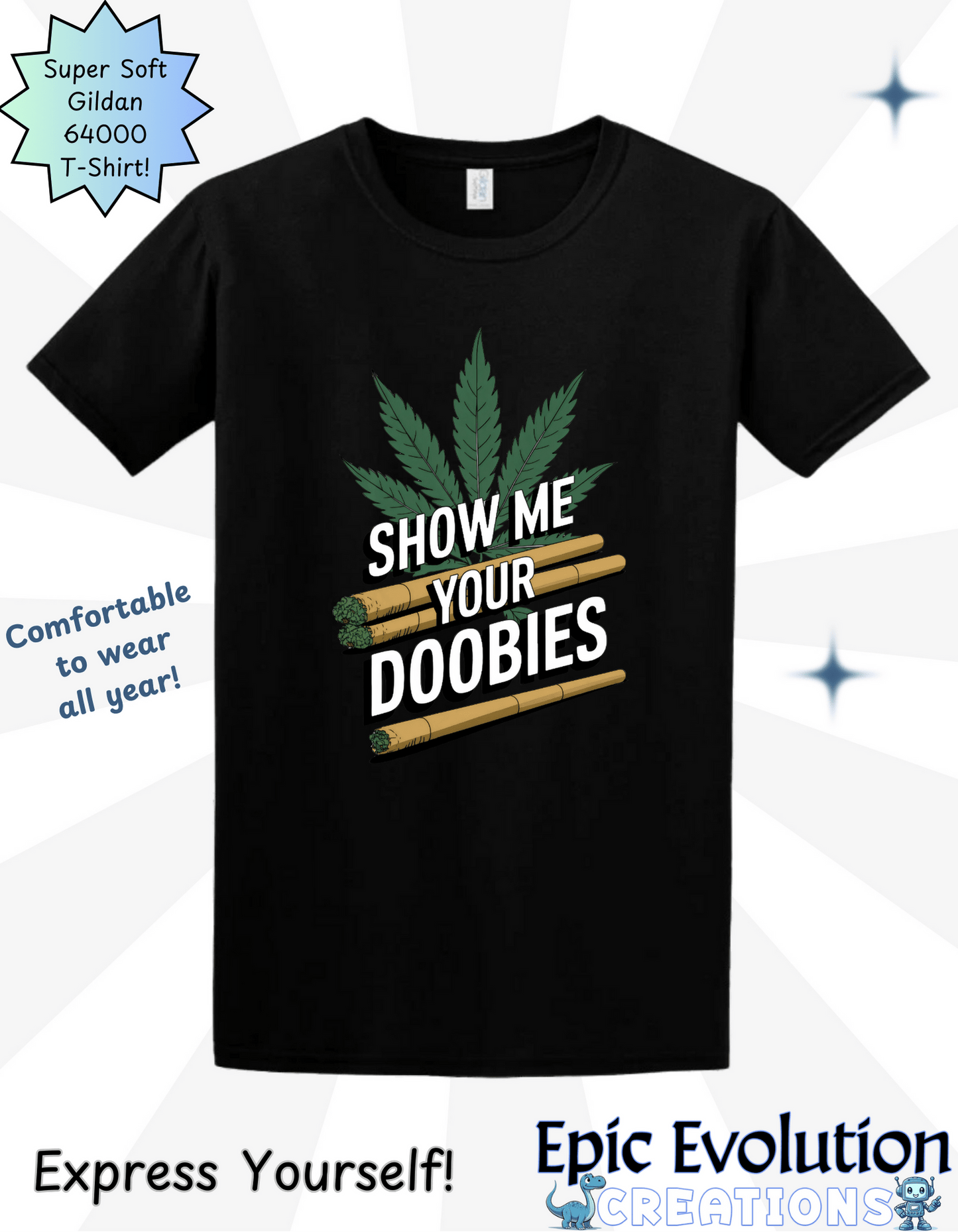 Show Me Your Doobies T-Shirt