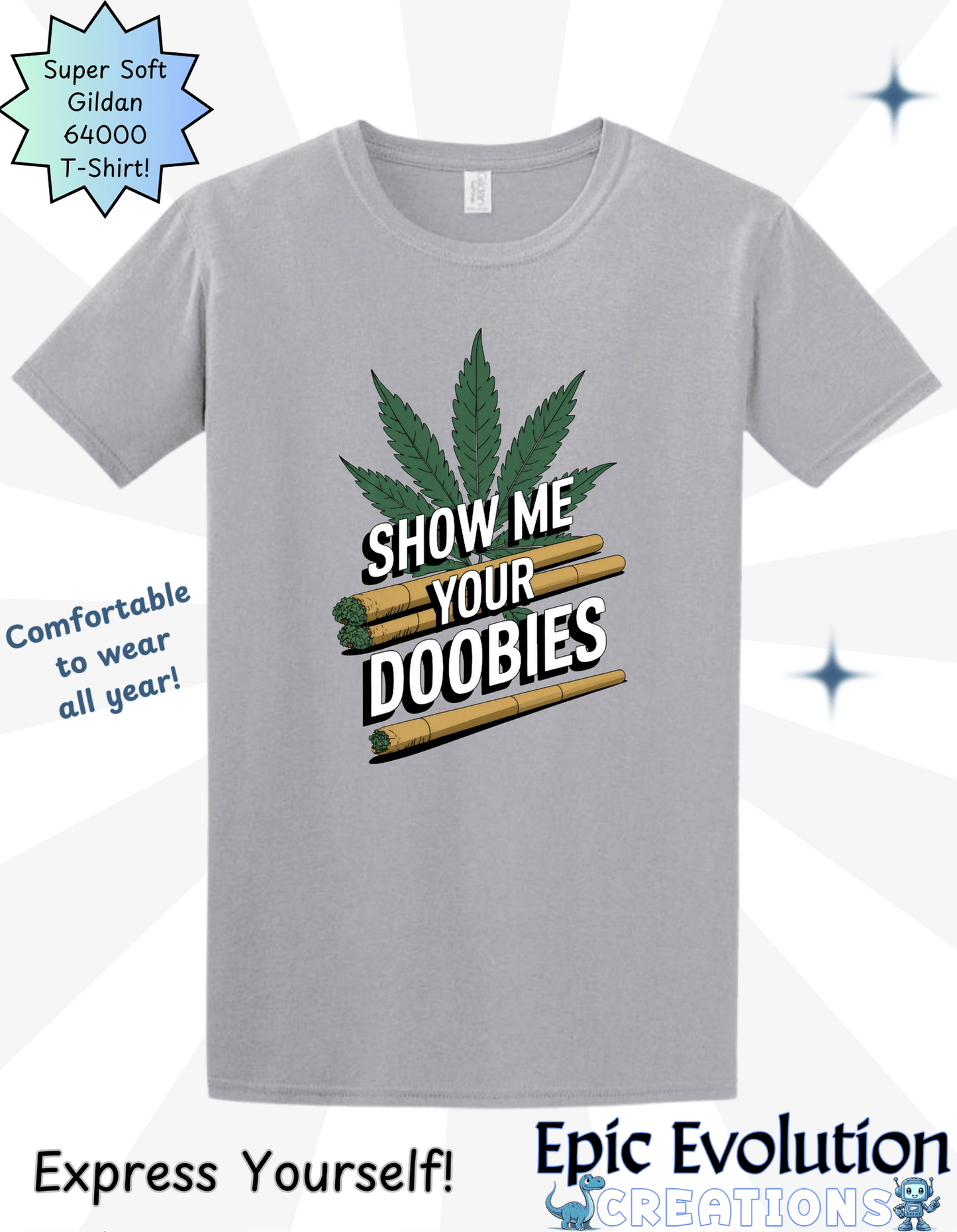 Show Me Your Doobies T-Shirt