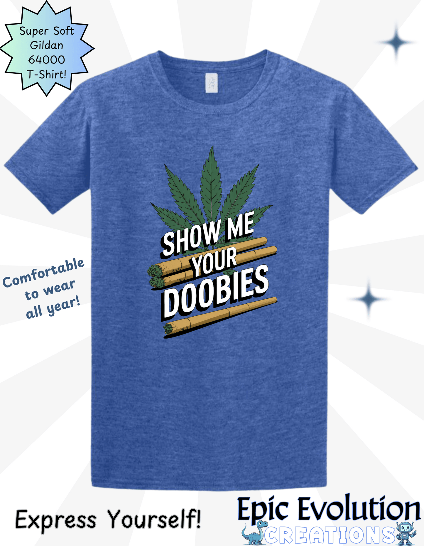 Show Me Your Doobies T-Shirt