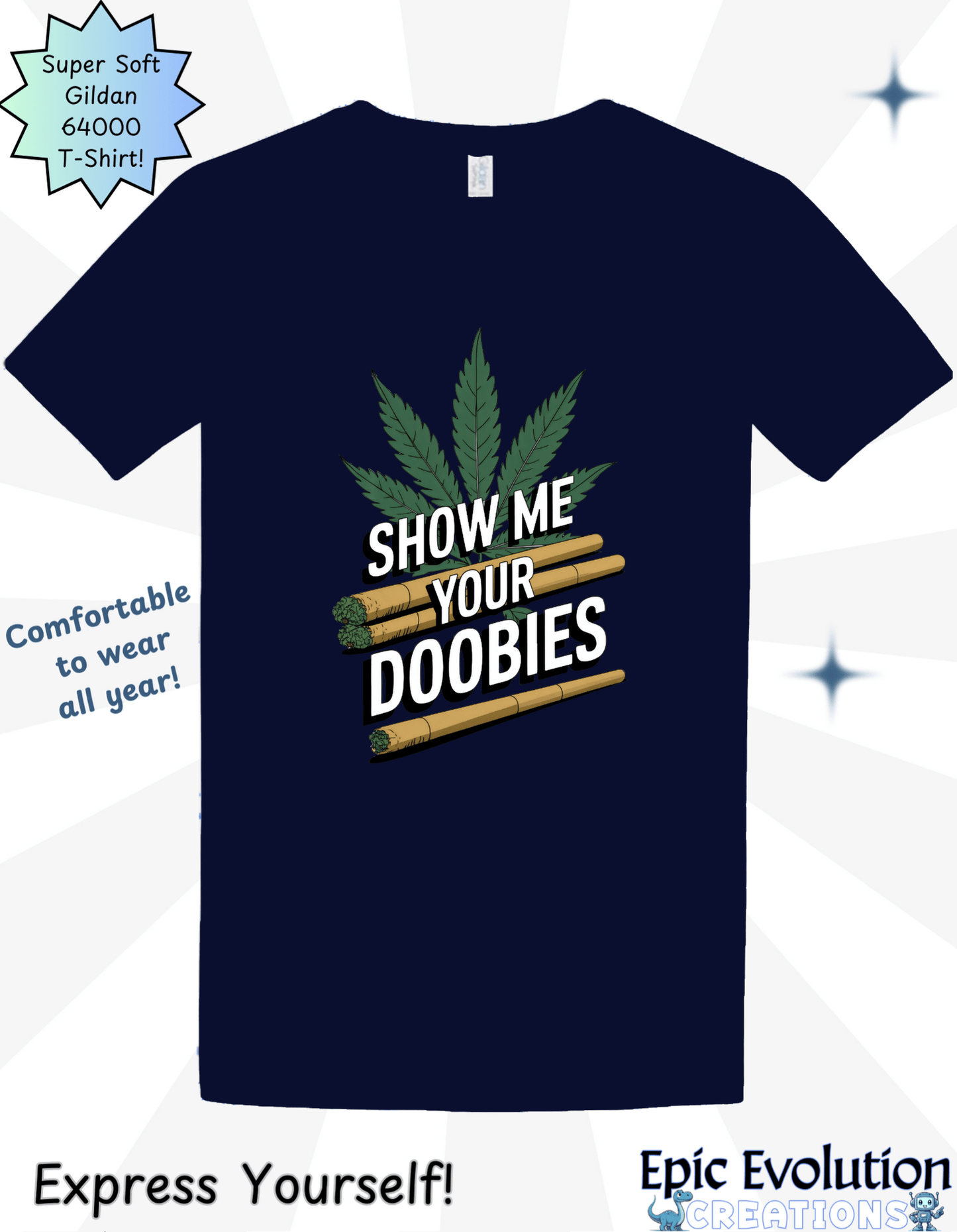 Show Me Your Doobies T-Shirt