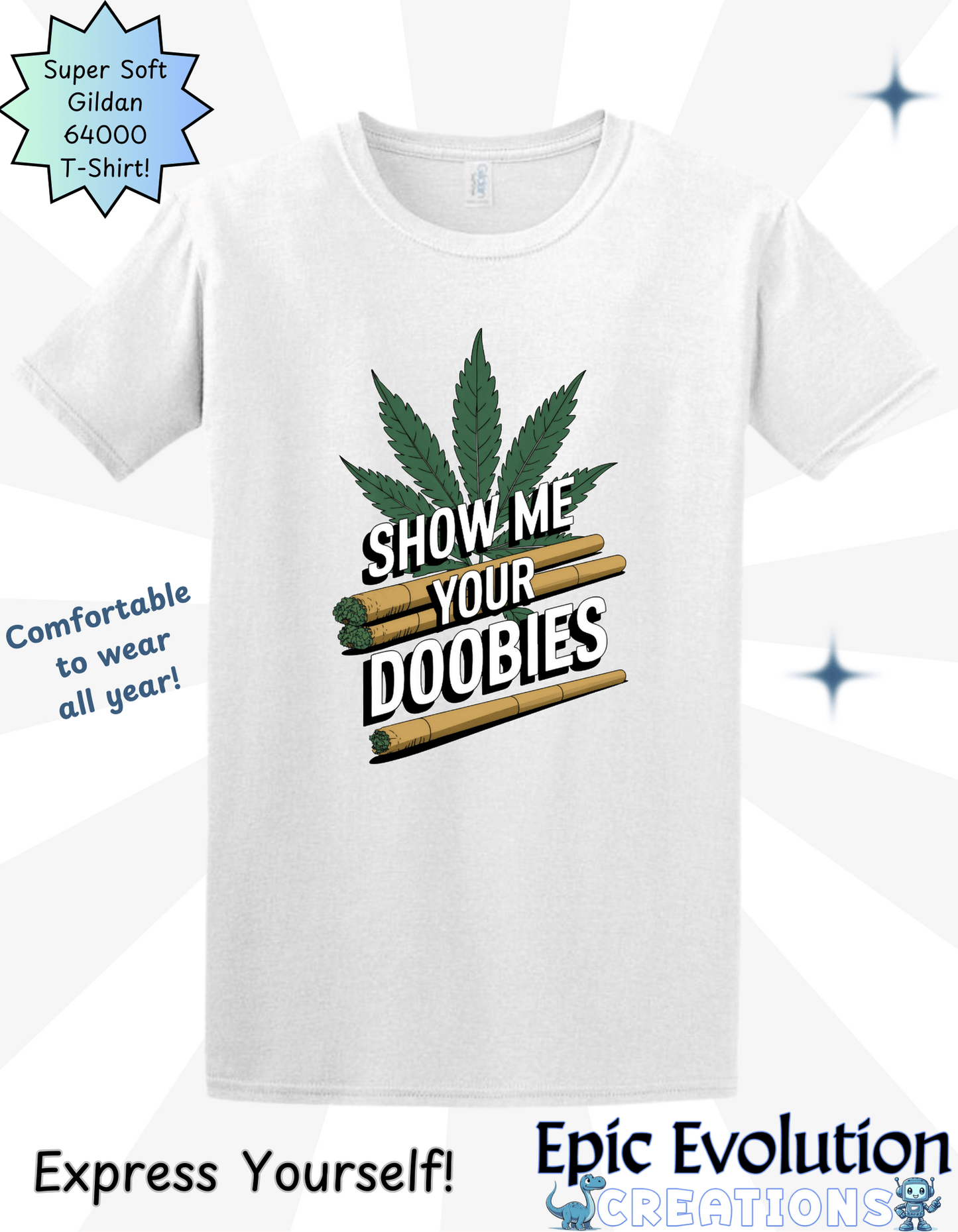 Show Me Your Doobies T-Shirt