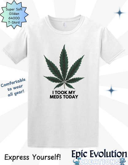 Funny Marijuana Medicine T-Shirt