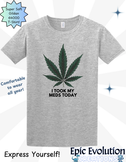 Funny Marijuana Medicine T-Shirt