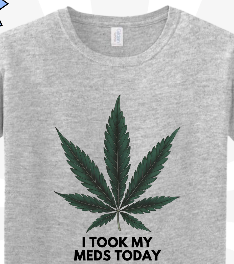 Funny Marijuana Medicine T-Shirt