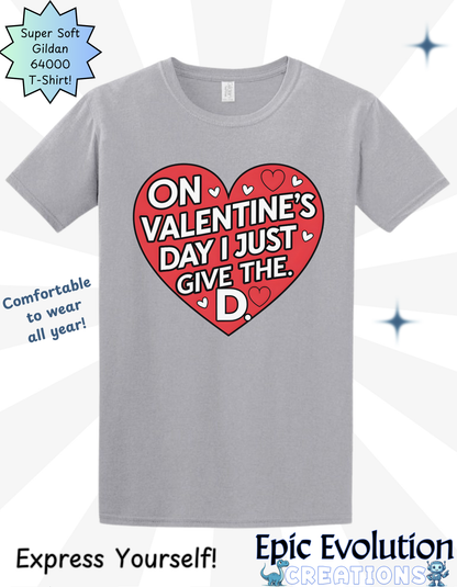 Inappropriate Funny Valentine Shirt