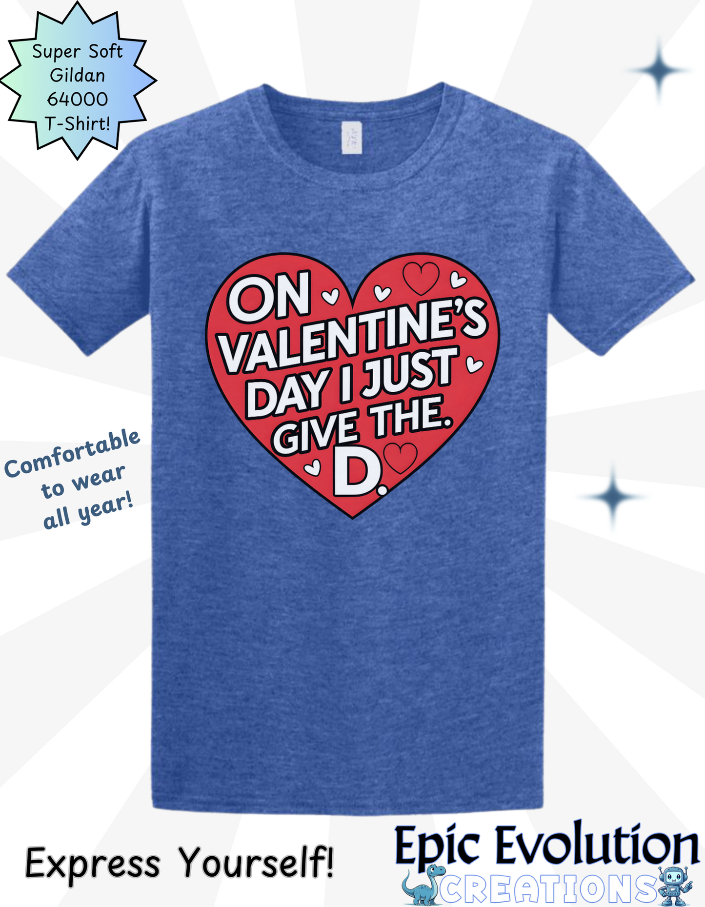 Inappropriate Funny Valentine Shirt