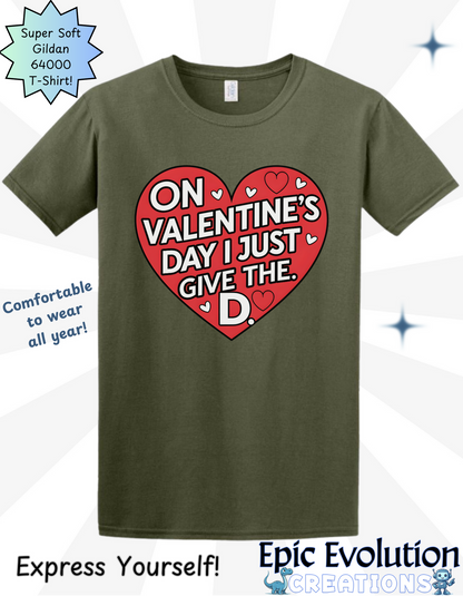 Inappropriate Funny Valentine Shirt