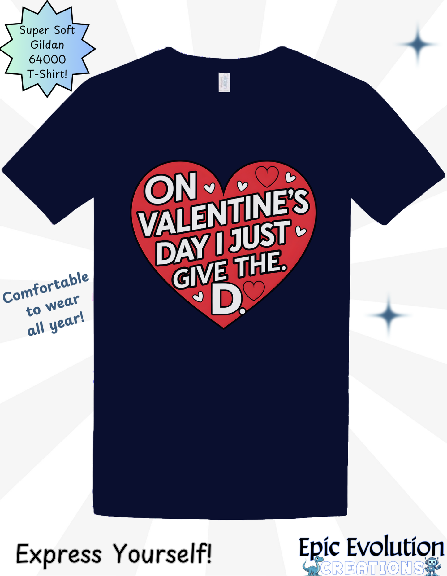 Inappropriate Funny Valentine Shirt