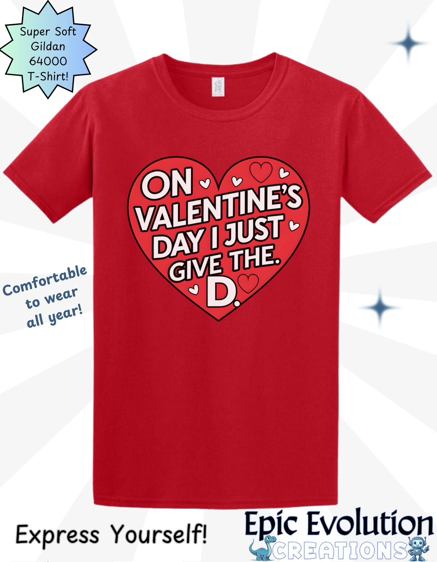 Inappropriate Funny Valentine Shirt