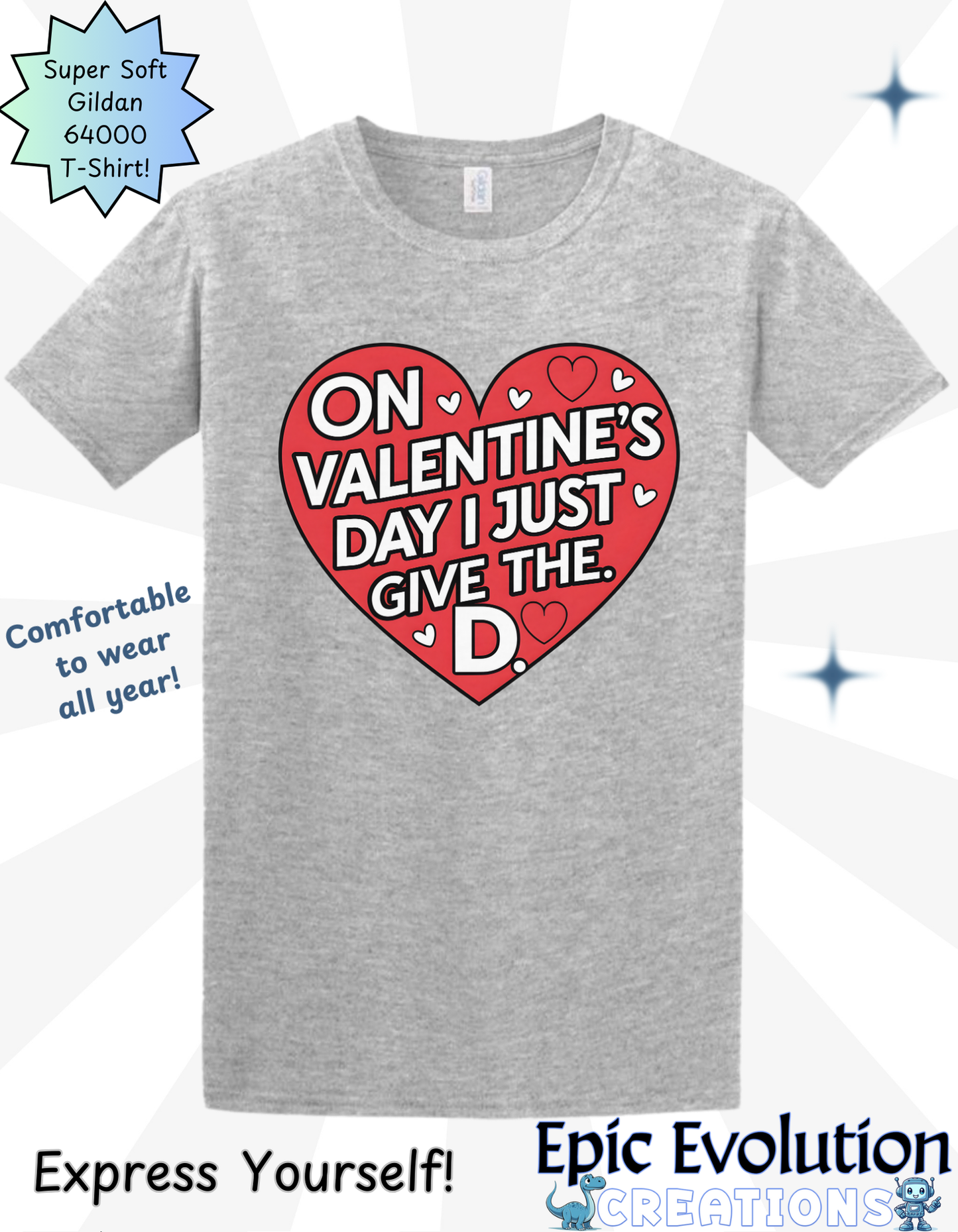 Inappropriate Funny Valentine Shirt