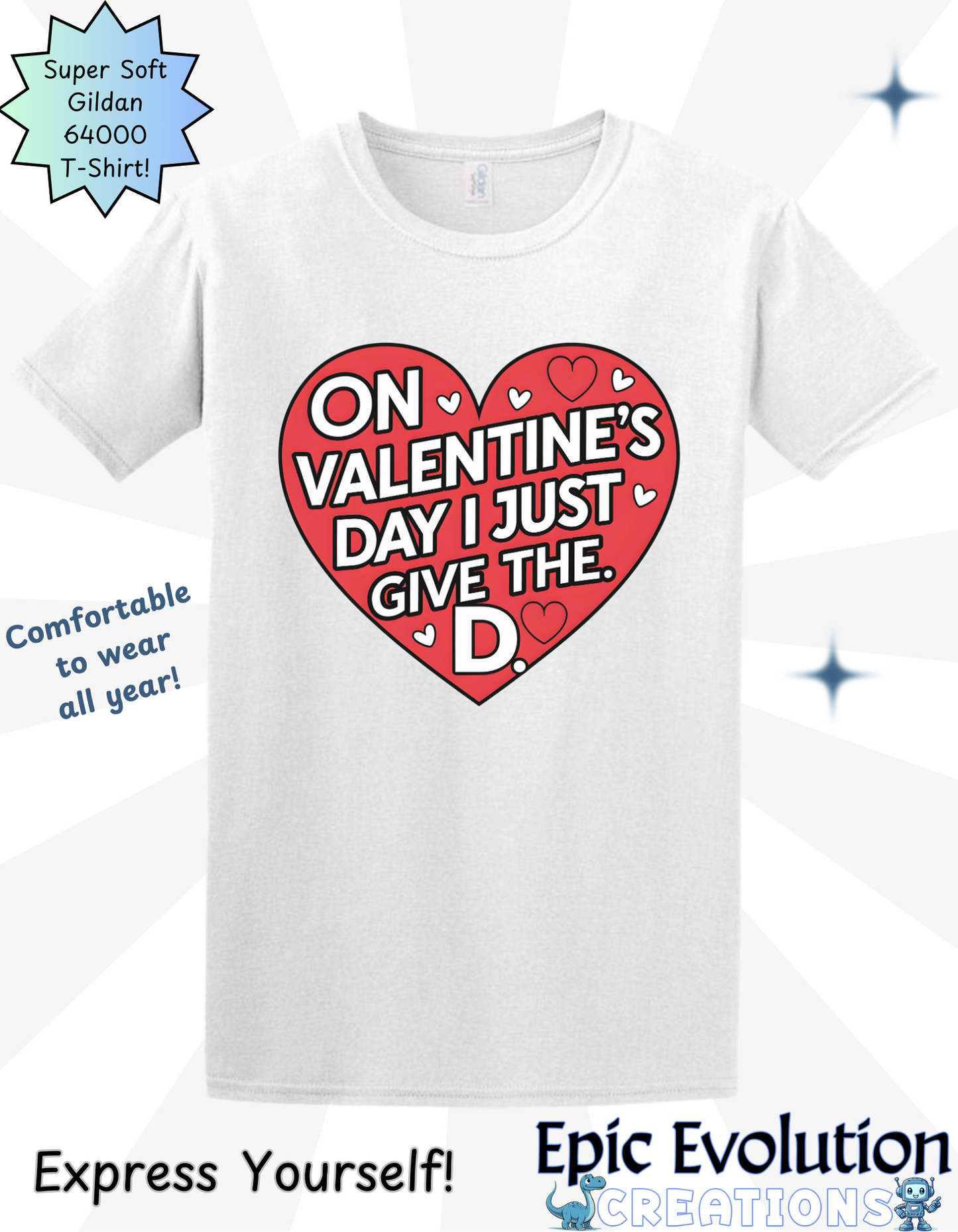 Inappropriate Funny Valentine Shirt