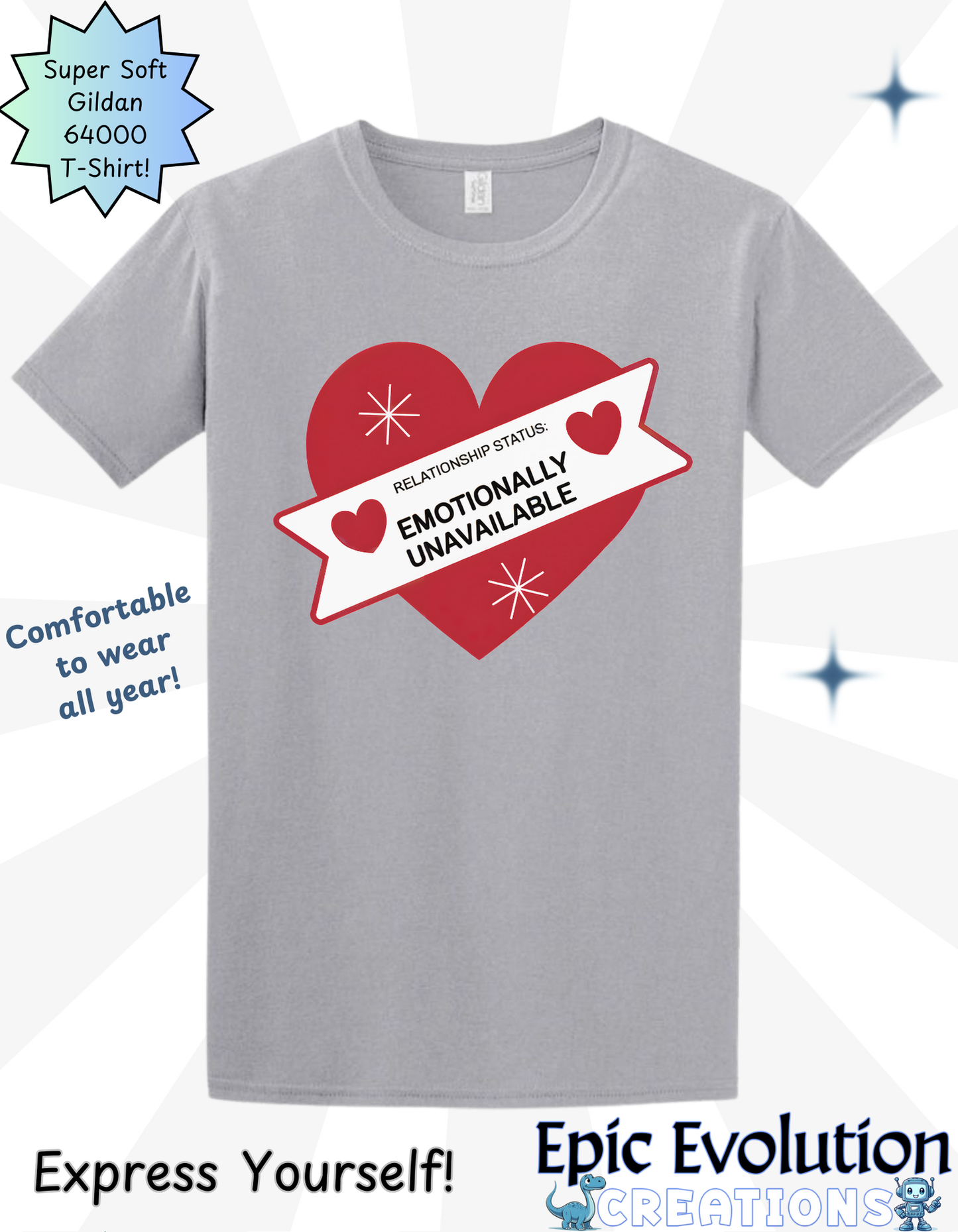 Valentine Shirt Emotionally Unavailable