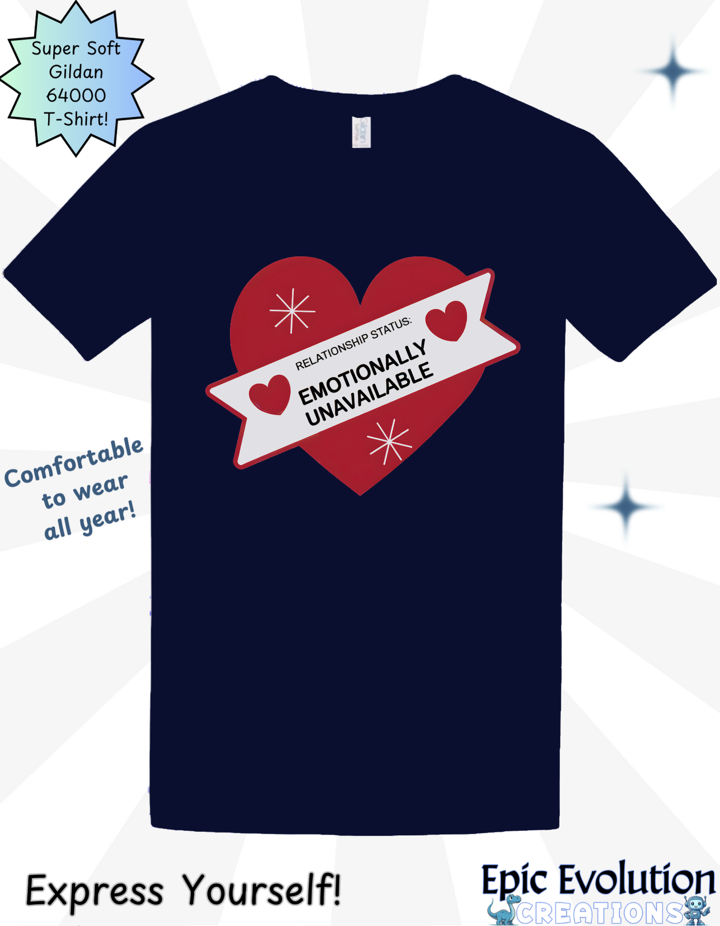 Valentine Shirt Emotionally Unavailable