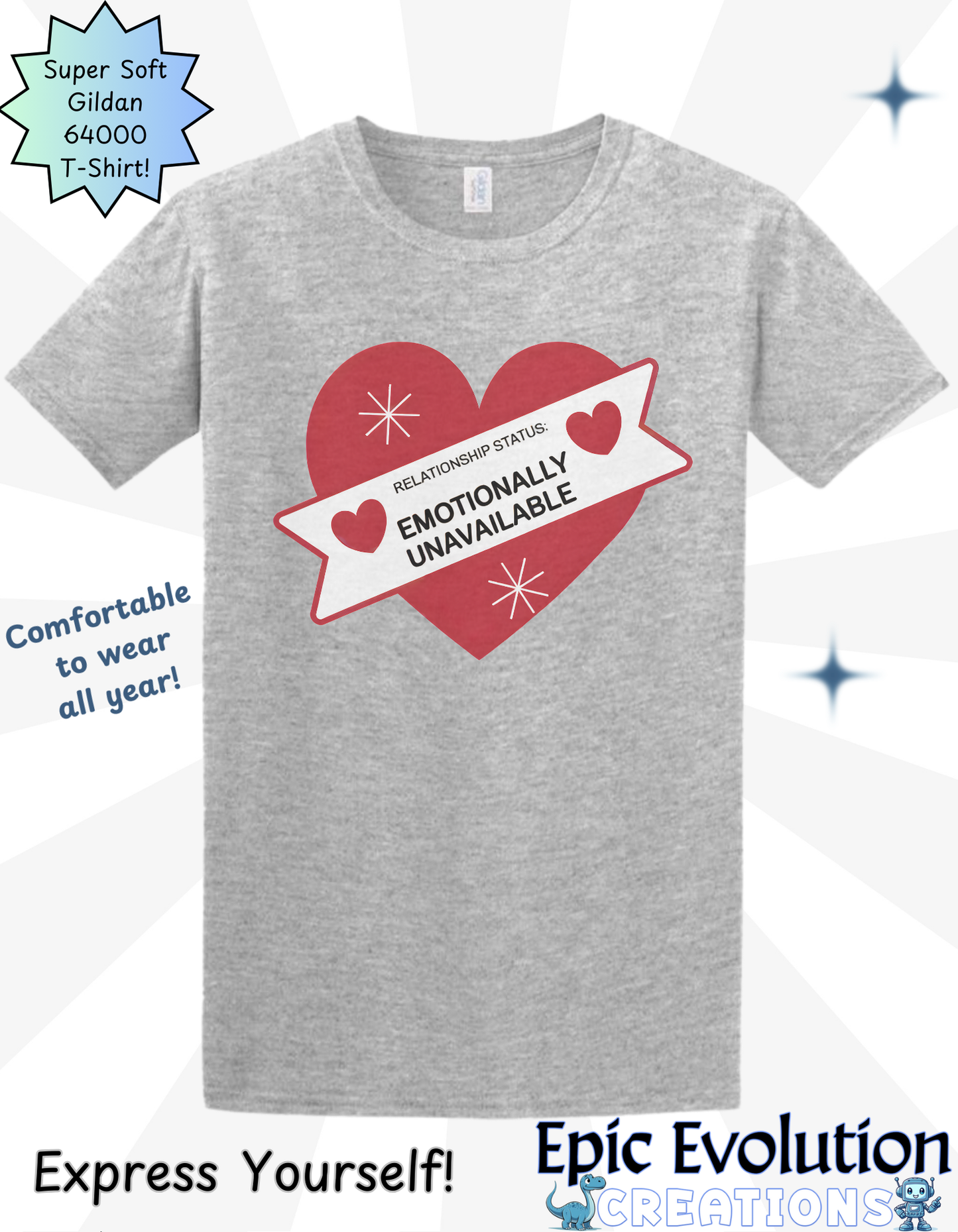 Valentine Shirt Emotionally Unavailable