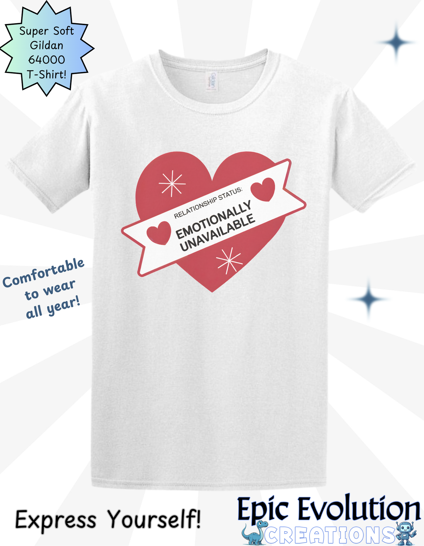 Valentine Shirt Emotionally Unavailable